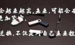 目前Bitpie是一款数字资产