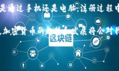 由于您希望了解 Okcoin 的官